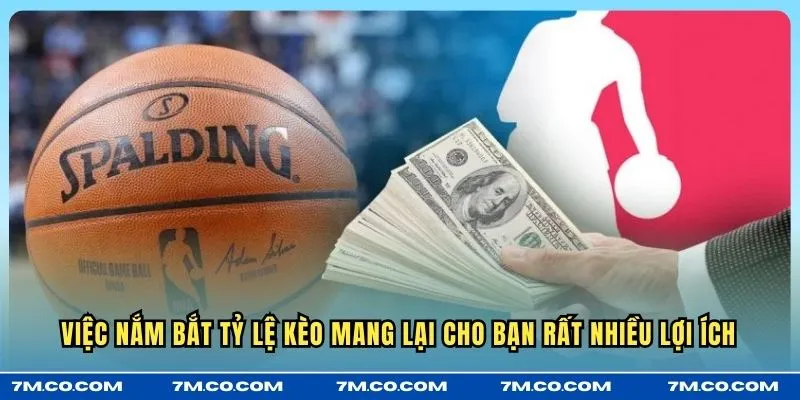 Việc nắm bắt tỷ lệ kèo mang lại cho bạn rất nhiều lợi ích